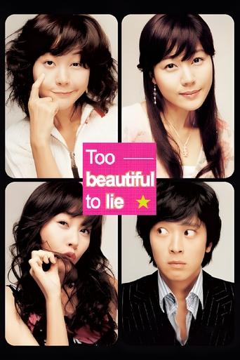Too Beautiful to Lie 2004