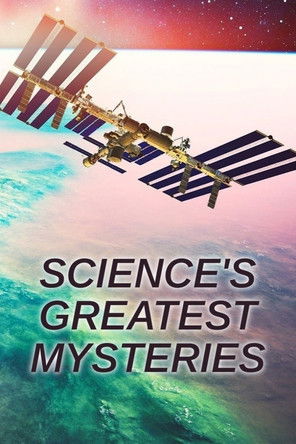 Science's Greatest Mysteries 2022