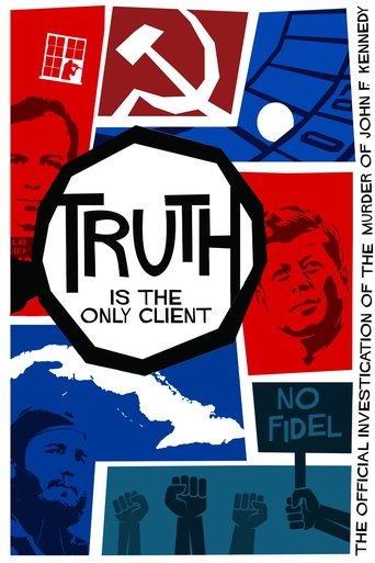 Truth is the Only Client: The Official Investigation of the Murder of John F. Kennedy 2019