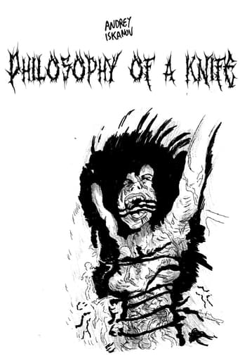 Philosophy Of a Knife 2008