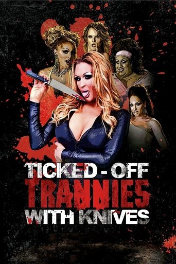 Ticked-Off Trannies with Knives 2010