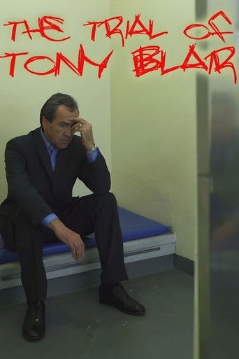 The Trial of Tony Blair 2007