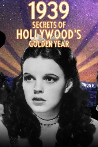 1939: Secrets of Hollywood's Golden Year 2023