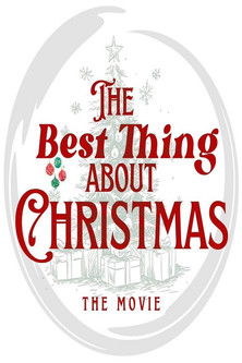 The Best Thing About Christmas 2023