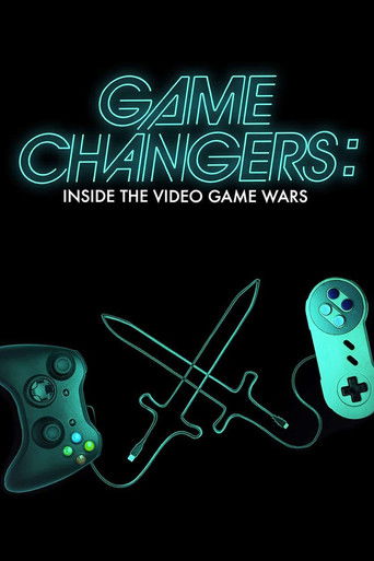 Game Changers: Inside the Video Game Wars 2019