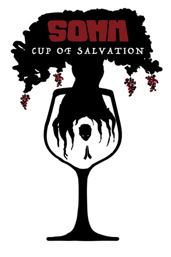 Somm: Cup of Salvation 2023
