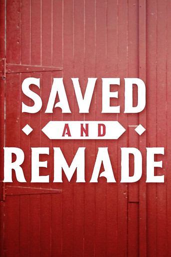 Saved and Remade 2021