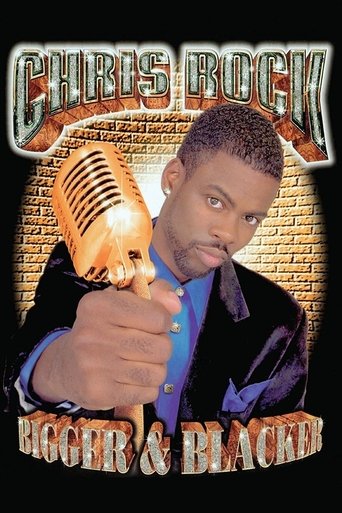 Chris Rock: Bigger & Blacker 1999