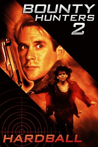 Bounty Hunters 2: Hardball 1997