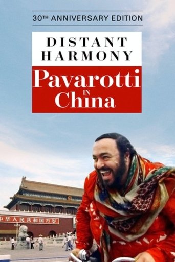 Distant Harmony: Pavarotti in China 1988