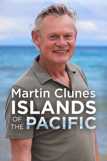 Martin Clunes: Islands of the Pacific 2022