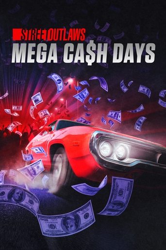 Street Outlaws: Mega Cash Days 2021