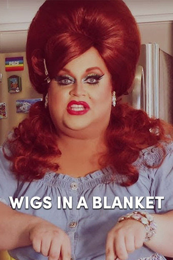 Wigs in a Blanket 2019