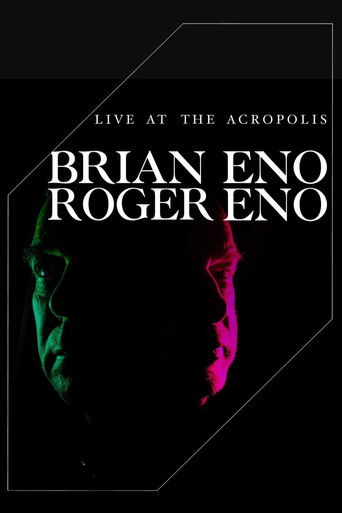 Brian Eno & Roger Eno: Live at the Acropolis, Athens 2023