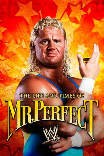 The Life and Times of Mr. Perfect 2008