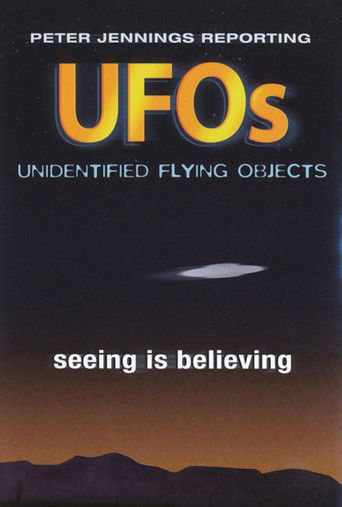 Peter Jennings Reporting: UFOs - Seeing Is Believing 2005