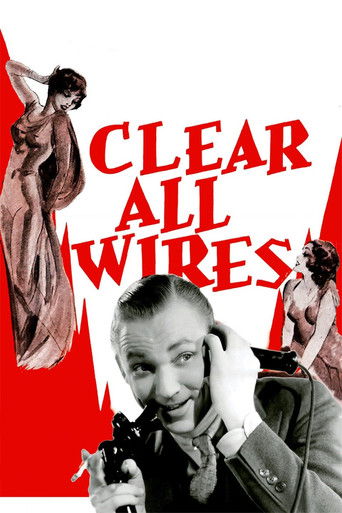 Clear All Wires! 1933