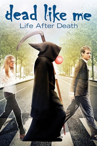 Dead Like Me: Life After Death 2009