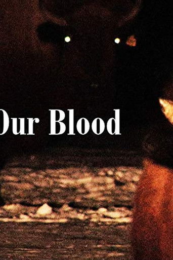 Our Blood 2014