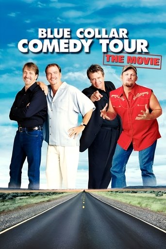 Blue Collar Comedy Tour: The Movie 2003