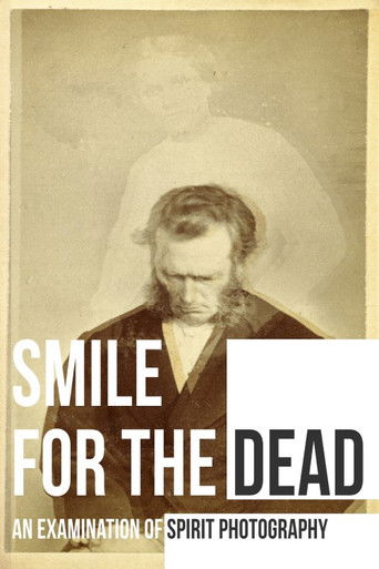 Smile for the Dead: An Examination of Spirit Photography 2025