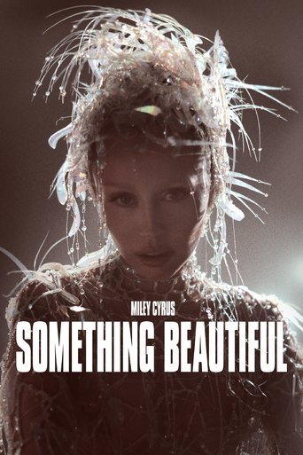 Miley Cyrus: Something Beautiful 2025