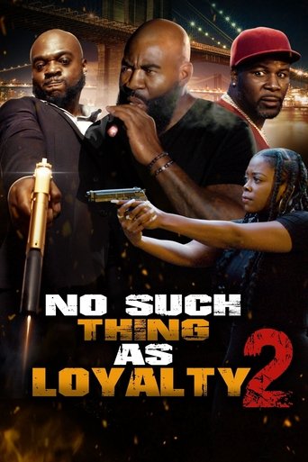 No Such Thing as Loyalty 2 2023