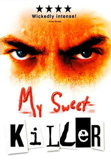 My Sweet Killer 1999