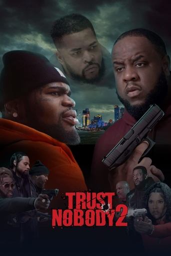 Trust Nobody 2: Still No Trust 2023