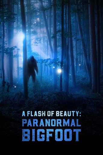 A Flash of Beauty: Paranormal Bigfoot 2024