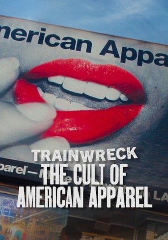 Trainwreck: The Cult of American Apparel 2025