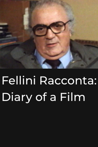 Fellini Racconta: Diary of a Film 1983