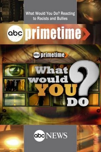 Primetime: What Would You Do? 2008