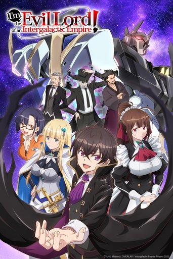 I'm the Evil Lord of an Intergalactic Empire! 2025