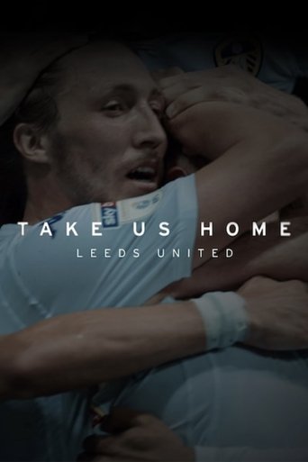 Take Us Home: Leeds United 2019