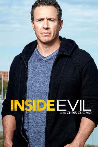Inside Evil with Chris Cuomo 2017