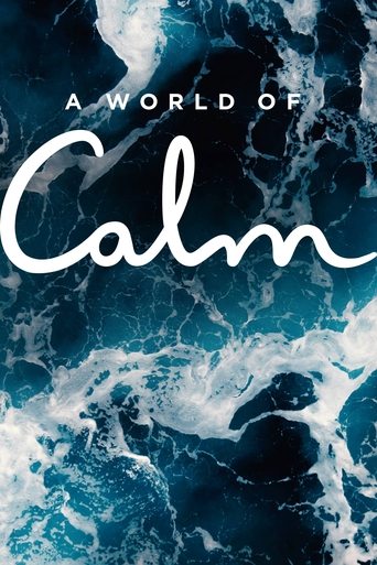 A World of Calm 2020