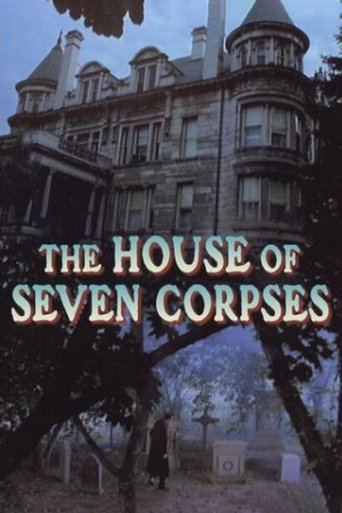 The House of Seven Corpses 1974