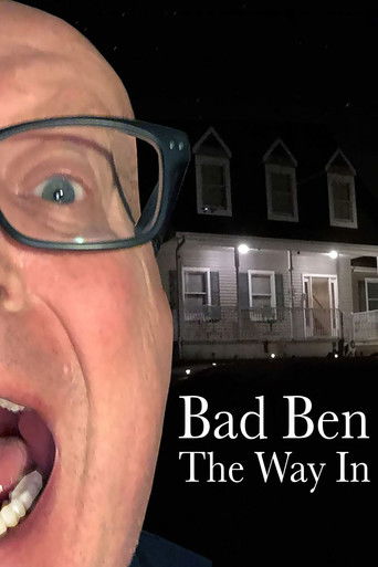 Bad Ben: The Way In 2019