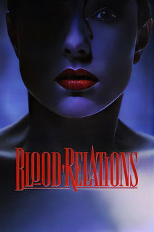 Blood Relations 1988