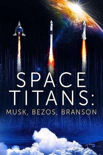 Space Titans: Musk, Bezos, Branson 2021