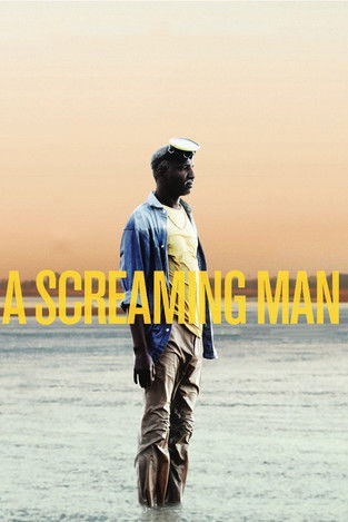 A Screaming Man 2010