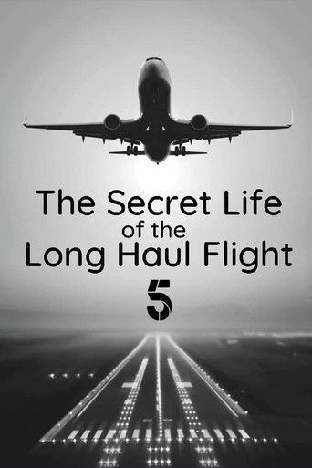 Secret Life of the Long Haul Flight 2017