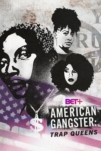 American Gangster: Trap Queens 2019