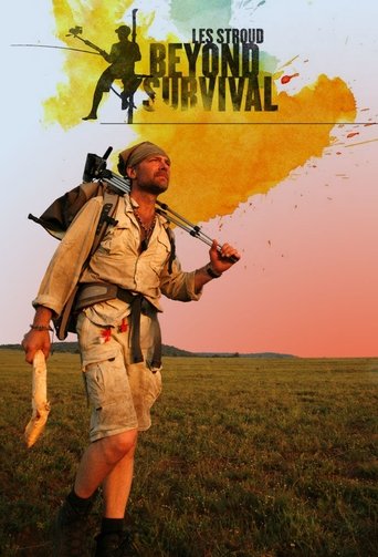 Beyond Survival With Les Stroud 2010