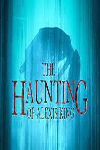 The Haunting of Alexis King 2023