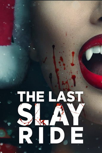 The Last Slay Ride 2022