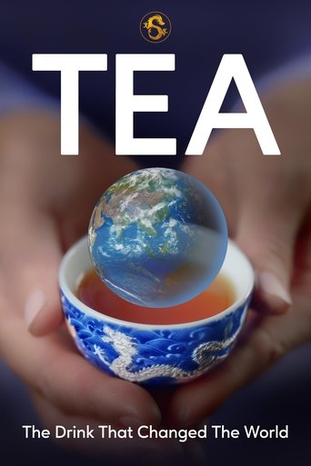 Tea: The Drink That Changed The World 2024