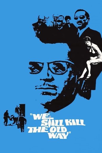 We Still Kill the Old Way 1967