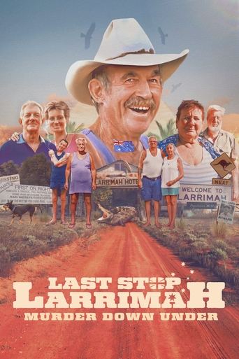 Last Stop Larrimah: Murder Down Under 2023